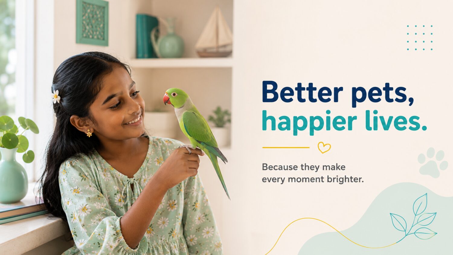 Better pets, happier lives